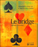 Le bridge&nbsp;-&nbsp;Viviane Beaulieu