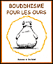 Bouddhisme pour les ours&nbsp;-&nbsp;Louise Howard