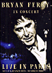 Live in Paris at Le Grand Rex - Mars 2000&nbsp;-&nbsp;Bryan Ferry
