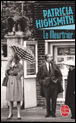 Le meurtrier&nbsp;-&nbsp;Patricia Highsmith