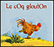 Le coq glouton&nbsp;-&nbsp;Robert Giraud, Gérard Franquin