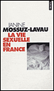 La vie sexuelle en France&nbsp;-&nbsp;Janine Mossuz-Lavau