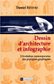 Dessin d'architecture et infographie&nbsp;-&nbsp;Daniel Estevez