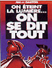 On éteint la lumière... on se dit tout&nbsp;-&nbsp;Jim, Gaston
