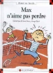 Max n'aime pas perdre&nbsp;-&nbsp;Dominique de Saint-Mars, Serge Bloch
