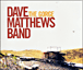 Dave Matthews Band&nbsp;-&nbsp;Live at the Gorge - Inclus DVD bonus