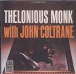Thelonious Monk, John Coltrane