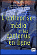 Entreprise média et les contenus en ligne&nbsp;-&nbsp;V. La Mine-Fournout