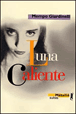 Luna Caliente&nbsp;-&nbsp;Mempo Giardinelli