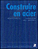 Construire en acier&nbsp;-&nbsp;Collectif