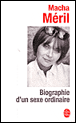 Biographie d'une sexe ordinaire&nbsp;-&nbsp;Macha Méril