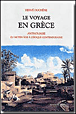 Le voyage en Grèce du Moyen-Age à l'époque contemporaine&nbsp;-&nbsp;Hervé Duchêne