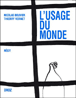 L'usage du monde&nbsp;-&nbsp;Nicolas Bouvier