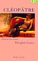 Cléopâtre&nbsp;-&nbsp;Théophile Gautier