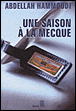 Une saison à La Mecque&nbsp;-&nbsp;Abdellah Hammoudi