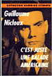 C'est juste une balade américaine&nbsp;-&nbsp;Guillaume Nicloux