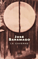La caverne&nbsp;-&nbsp;José Saramago
