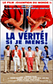 La vérité si je mens !