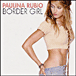 Paulina Rubio&nbsp;-&nbsp;Border girl