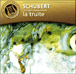 Franz Schubert&nbsp;-&nbsp;Quintette la Truite - Quatuor La jeune fille et la Mort