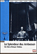 La Splendeur des Amberson&nbsp;-&nbsp;Orson Welles