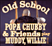 Popa Chubby, Nicholas d' Amato&nbsp;-&nbsp;Old school