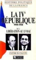 La 4eme republique 1944-1958&nbsp;-&nbsp;P. Facon