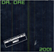 Dr Dre&nbsp;-&nbsp;Chronic 2001/instrumental