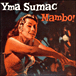 Yma Sumac&nbsp;-&nbsp;Mambo
