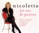 Nicoletta&nbsp;-&nbsp;30 ans de passion