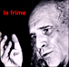 Léo Ferré&nbsp;-&nbsp;La frime