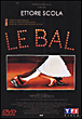 Le Bal - Edition Collector&nbsp;-&nbsp;Ettore Scola