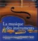 La musique des instruments&nbsp;-&nbsp;Collectif