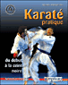 Karaté pratique&nbsp;-&nbsp;Roland Habersetzer