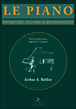 Le piano&nbsp;-&nbsp;A. Reblitz