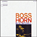 Blue Mitchell&nbsp;-&nbsp;Boss horn