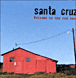 Santa Cruz&nbsp;-&nbsp;Welcome to the red barn