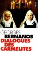 Dialogue des carmelites&nbsp;-&nbsp;Georges Bernanos