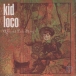 Kid Loco