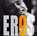 Eros Ramazzotti&nbsp;-&nbsp;9
