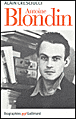 Antoine Blondin biographie&nbsp;-&nbsp;Alain Cresciucci