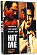 Hit me&nbsp;-&nbsp;Steven Shainberg