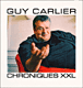 Guy Carlier&nbsp;-&nbsp;Chroniques XXL