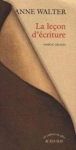 La leçon d'écriture&nbsp;-&nbsp;Anne Walter