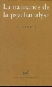 La naissance de la psychanalyse&nbsp;-&nbsp;Sigmund Freud