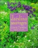 Jardins sauvages&nbsp;-&nbsp;Didier Willery