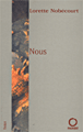 Nous&nbsp;-&nbsp;Lorette Nobécourt