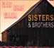 Eric Bibb, Rory Block, Maria Muldaur&nbsp;-&nbsp;Sisters and brothers