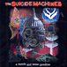 The Suicide Machines&nbsp;-&nbsp;A match and some gasoline