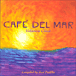 Compilation&nbsp;-&nbsp;Café Del Mar